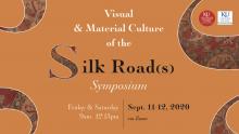 Visual & Material Culture of the Silk Road Conference